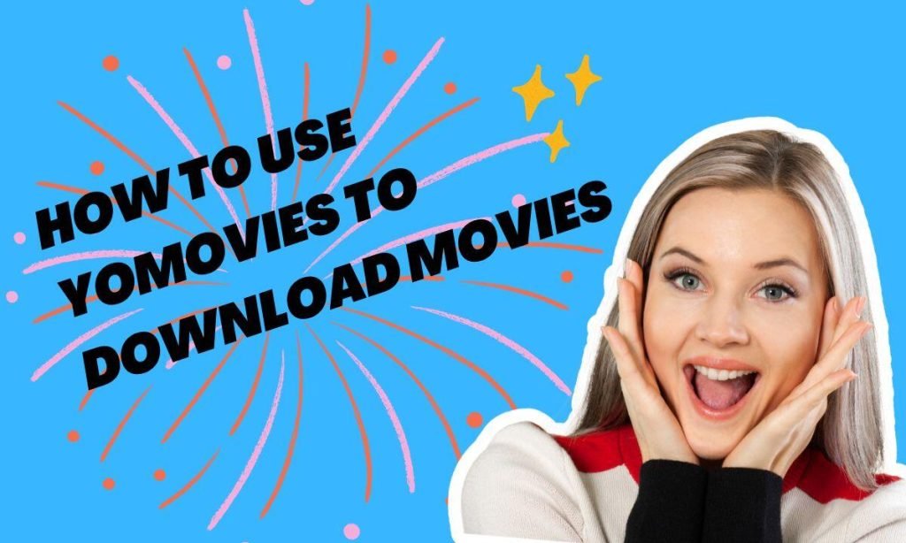 How to download movies in yomovies.com